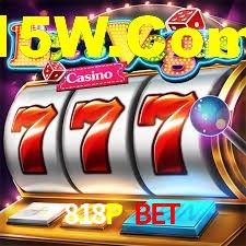 Daily Bonuses 818P Bet