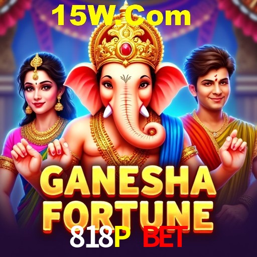 Exclusive Offers 818P Bet