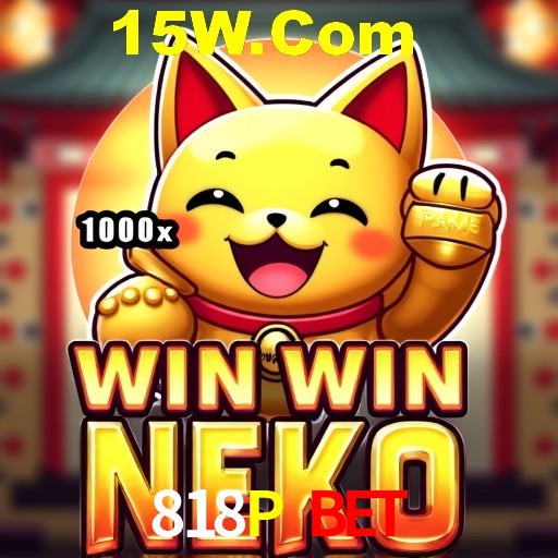 VIP Casino 818P Bet